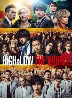 High & Low: The Worst-stream