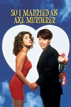 So I Married an Axe Murderer-stream