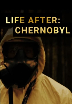 Life After: Chernobyl-stream