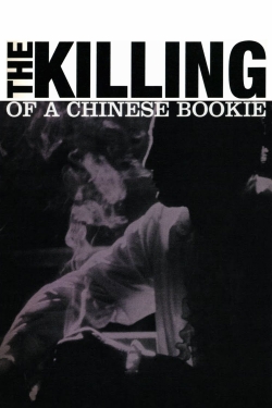 The Killing of a Chinese Bookie-stream