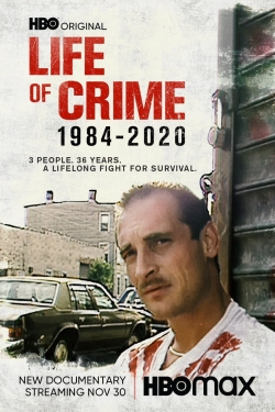 Life of Crime: 1984-2020-stream