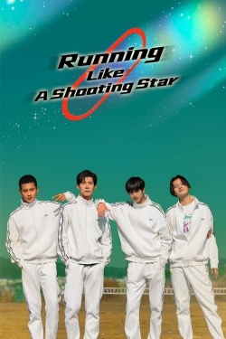 Running Like A Shooting Star-stream