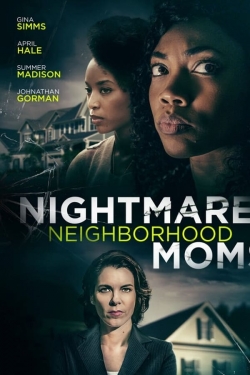 Nightmare Neighborhood Moms-stream