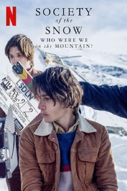 Society of the Snow: Who Were We on the Mountain?-stream