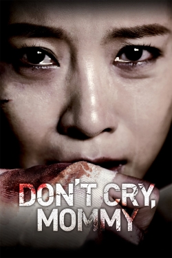 Don't Cry, Mommy-stream