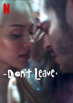 Don't Leave-stream