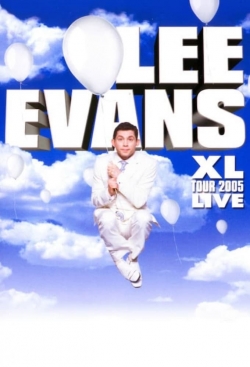 Lee Evans: XL Tour Live 2005-stream