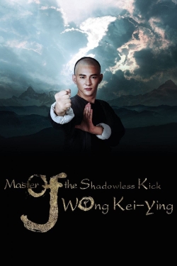 Master Of The Shadowless Kick: Wong Kei-Ying-stream