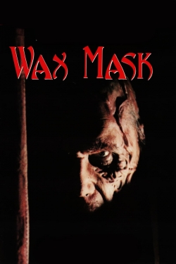 The Wax Mask-stream