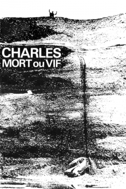 Charles, Dead or Alive-stream