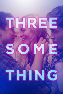 Threesomething-stream