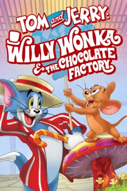 Tom and Jerry: Willy Wonka and the Chocolate Factory-stream