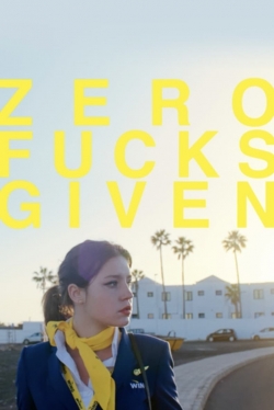 Zero Fucks Given-stream