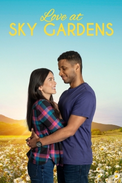 Love at Sky Gardens-stream