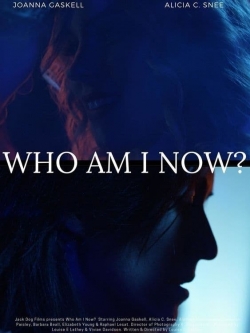 Who Am I Now?-stream