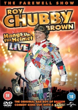 Roy Chubby Brown - Hangs up the Helmet Live-stream