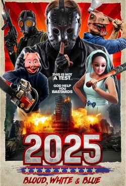 2025: Blood, White & Blue-stream