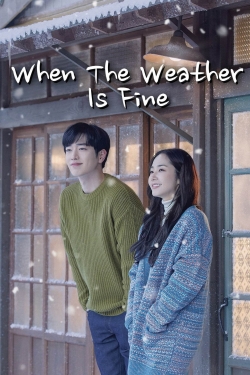 When the Weather is Fine-stream