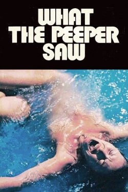 What the Peeper Saw-stream