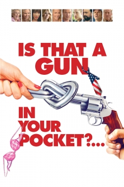 Is That a Gun in Your Pocket?-stream