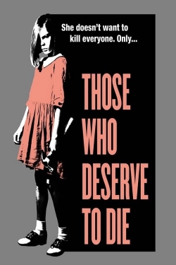 Those Who Deserve To Die-stream