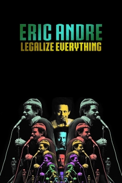 Eric Andre: Legalize Everything-stream