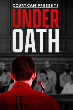 Court Cam Presents Under Oath-stream