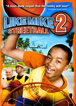 Like Mike 2: Streetball-stream