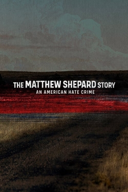 The Matthew Shepard Story: An American Hate Crime-stream