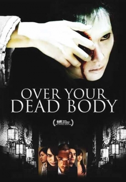 Over Your Dead Body-stream