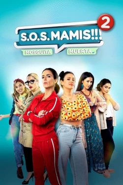 S.O.S Mamis 2: Mosquita Muerta-stream