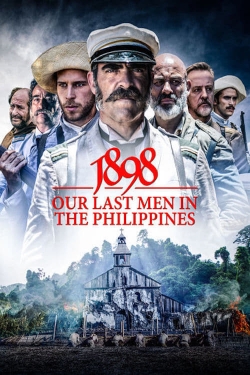 1898: Our Last Men in the Philippines-stream