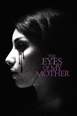 The Eyes of My Mother-stream