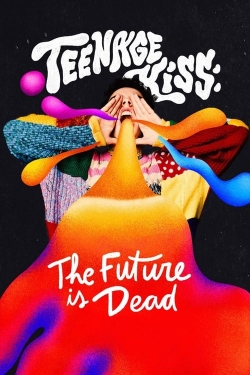 Teenage Kiss: The Future Is Dead-stream