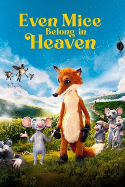 Even Mice Belong in Heaven-stream