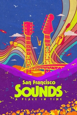 San Francisco Sounds: A Place in Time-stream