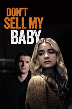 Don't Sell My Baby-stream