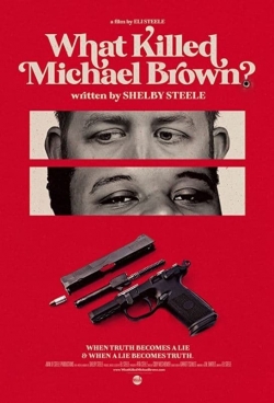 What Killed Michael Brown?-stream