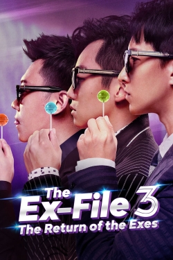 Ex-Files 3: The Return of the Exes-stream