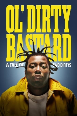 Ol' Dirty Bastard: A Tale of Two Dirtys-stream