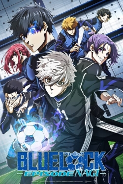 BLUE LOCK THE MOVIE -EPISODE NAGI--stream