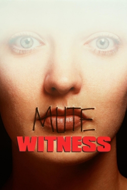 Mute Witness-stream