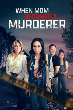 When Mom Becomes a Murderer-stream