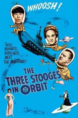 The Three Stooges in Orbit-stream