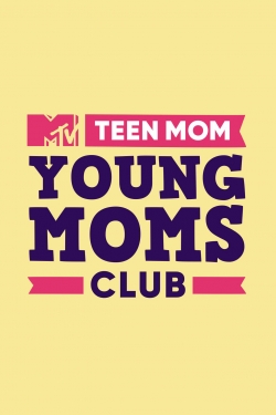 Teen Mom: Young Moms Club-stream