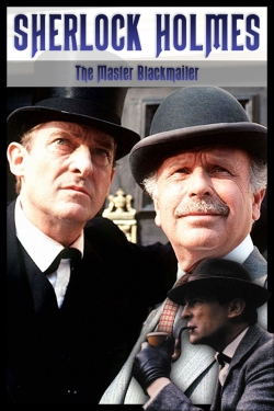 Sherlock Holmes: The Master Blackmailer-stream