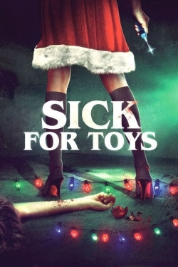 Sick for Toys-stream