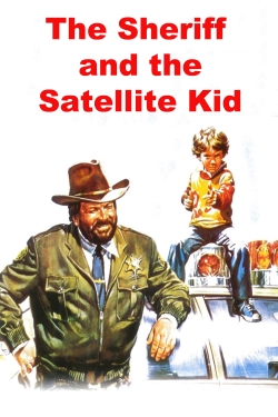 The Sheriff and the Satellite Kid-stream