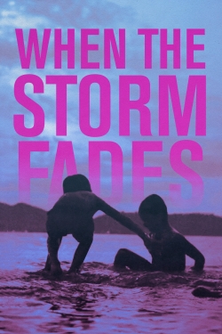 When the Storm Fades-stream