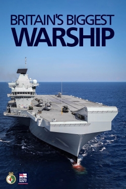 Britain's Biggest Warship-stream